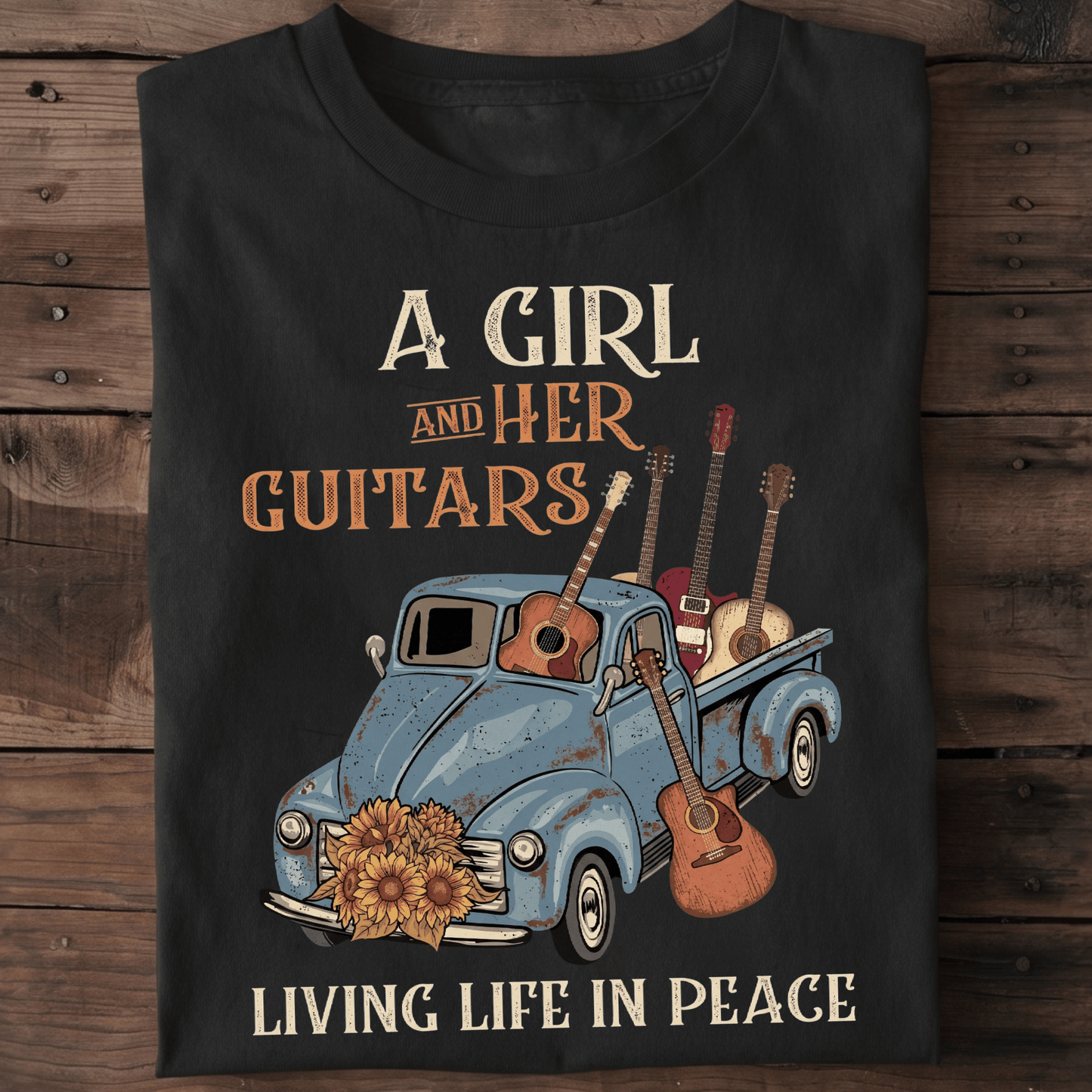 A Girl And Her Guitars Living Life In Peace Vintage Truck T-Shirt - The Music Frontiers