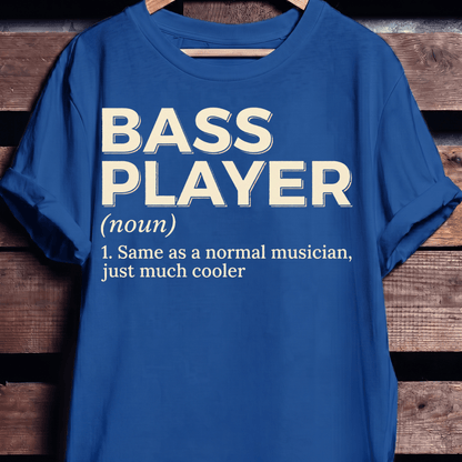 Bass Player Much Cooler Tee - The Music Frontiers