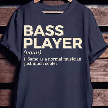 Bass Player Much Cooler Tee - The Music Frontiers
