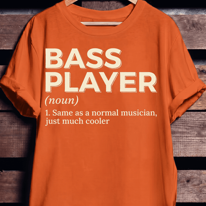 Bass Player Much Cooler Tee - The Music Frontiers