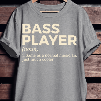 Bass Player Much Cooler Tee - The Music Frontiers
