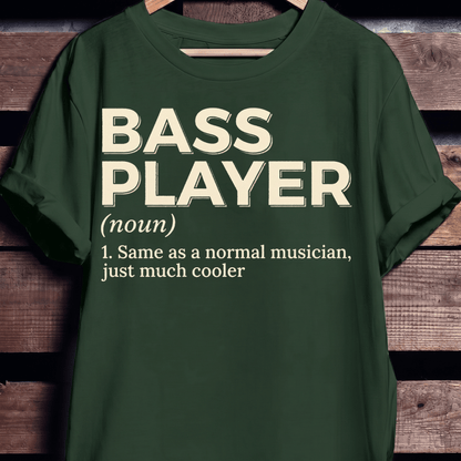 Bass Player Much Cooler Tee - The Music Frontiers