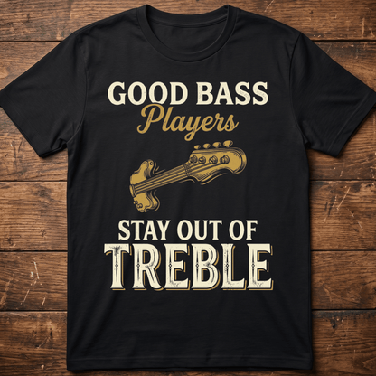 Bass Players Stay Out Treble - The Music Frontiers