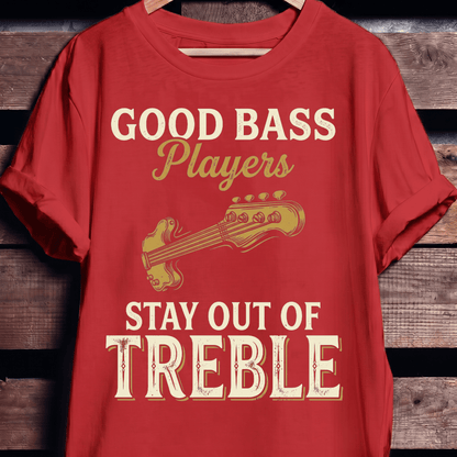 Bass Players Stay Out Treble - The Music Frontiers