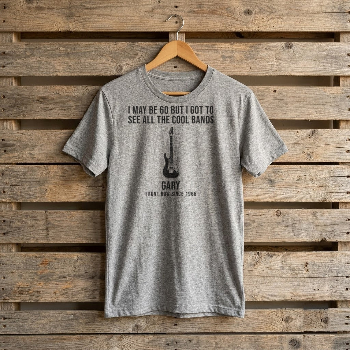 I May Be Old But I Got to See All the Cool Bands Personalized Shirt - Sport Grey T-shirt on a hanger