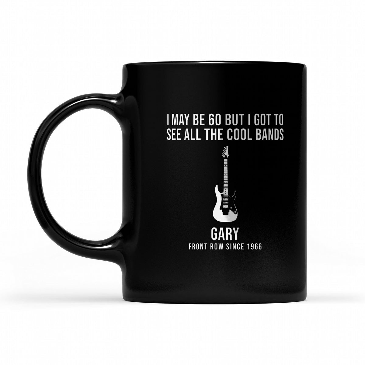 I May Be Old But I Got to See All the Cool Bands Personalized Shirt - Matching black mug