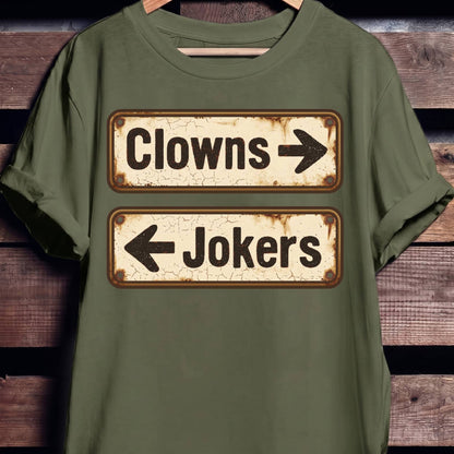 Clowns Jokers Rusty Sign Tee