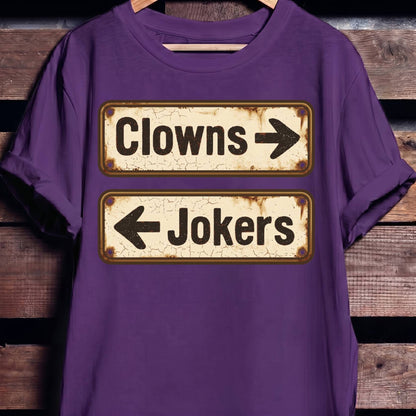 Clowns Jokers Rusty Sign Tee
