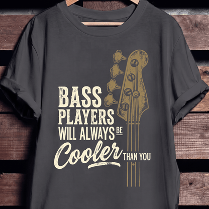 Cooler Than You Bassist Graphic T-Shirt - The Music Frontiers