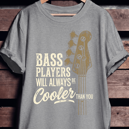 Cooler Than You Bassist Graphic T-Shirt - The Music Frontiers