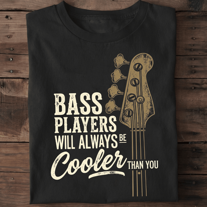 Cooler Than You Bassist Graphic T-Shirt - The Music Frontiers