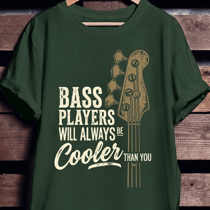 Cooler Than You Bassist Graphic T-Shirt - The Music Frontiers