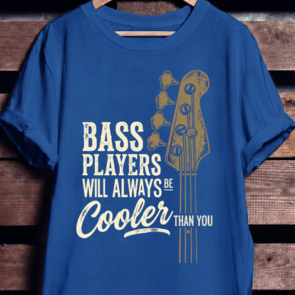 Cooler Than You Bassist Graphic T-Shirt - The Music Frontiers