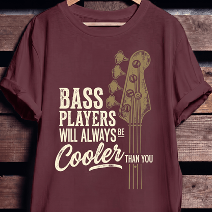 Cooler Than You Bassist Graphic T-Shirt - The Music Frontiers