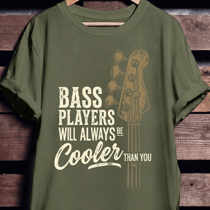 Cooler Than You Bassist Graphic T-Shirt - The Music Frontiers