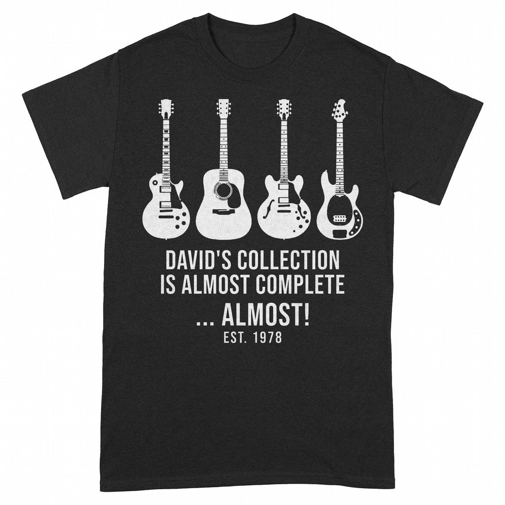 My Collection Is Almost Complete Personalized Guitar Shirt - Black Unisex Standard T-Shirt, front