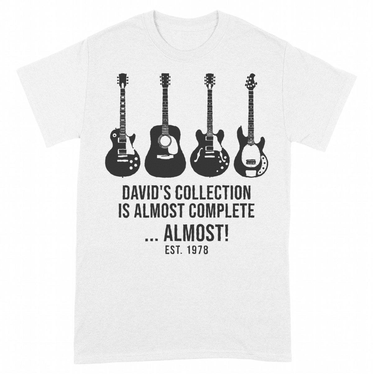 My Collection Is Almost Complete Personalized Guitar Shirt - White Unisex Standard T-Shirt, front