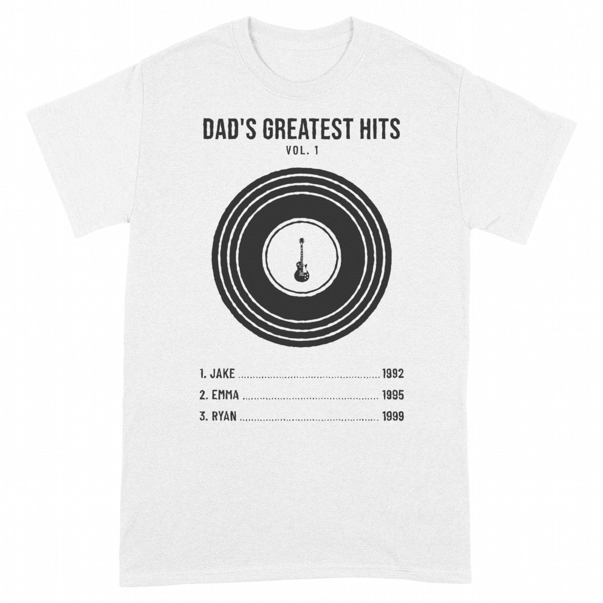 Dad's Greatest Hits Personalized Shirt with Kids Names - White Unisex Standard T-Shirt, front