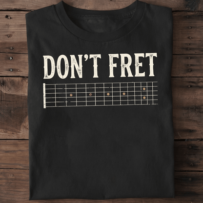 "Don't Fret" Guitar Tee - The Music Frontiers
