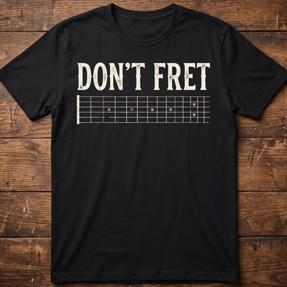 "Don't Fret" Guitar Tee - The Music Frontiers