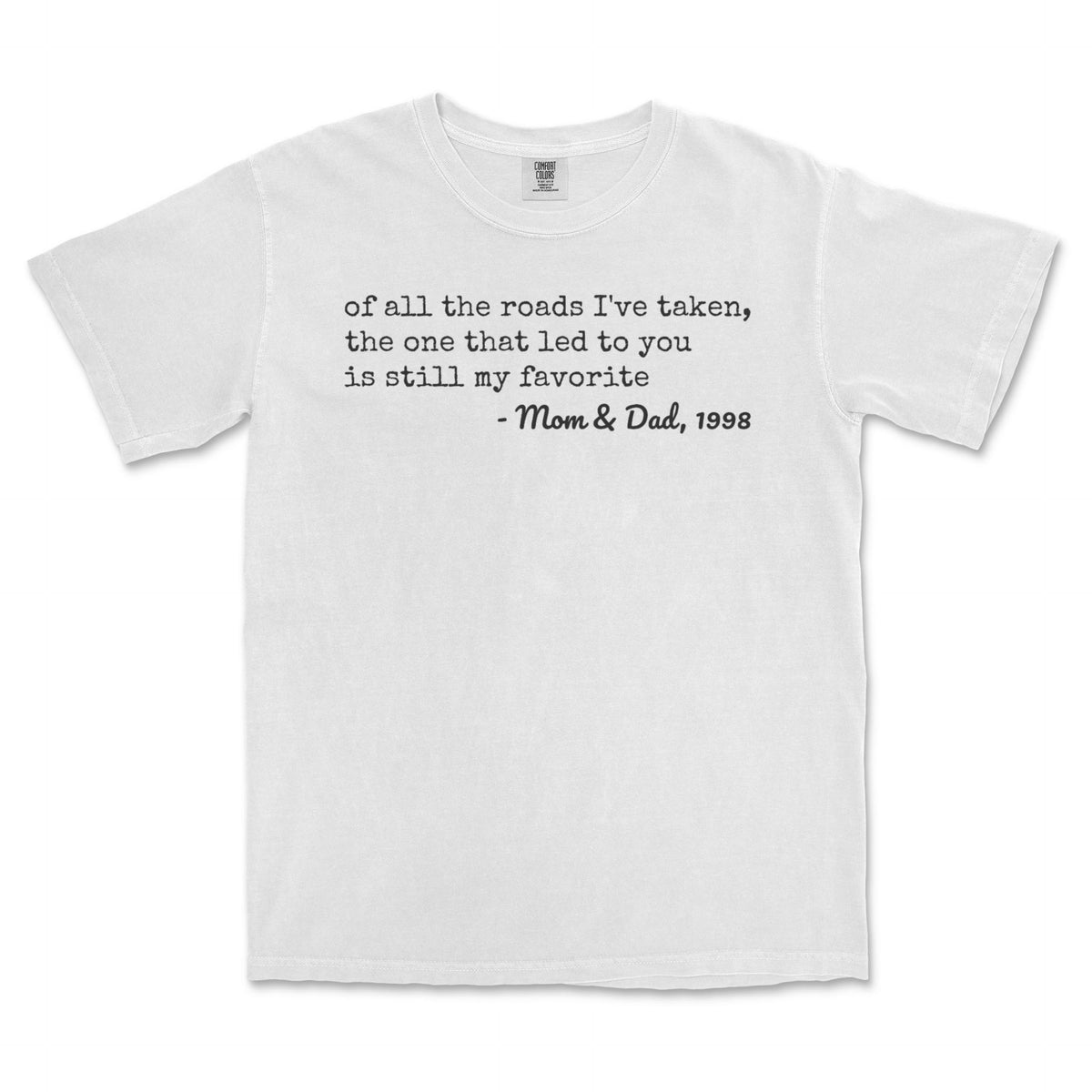 Your Words Typewriter Shirt – Custom Vows, Letter or Quote - White garment-dyed tee, front