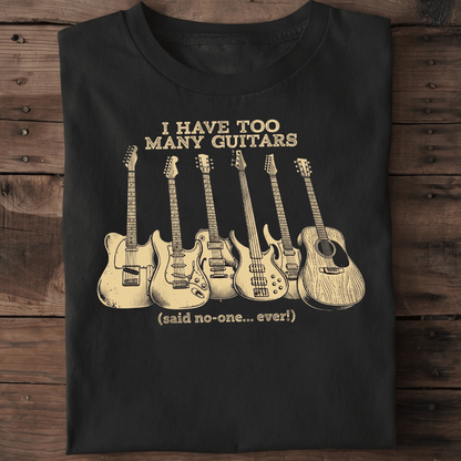 Funny Guitarist Collector Saying Tee - The Music Frontiers