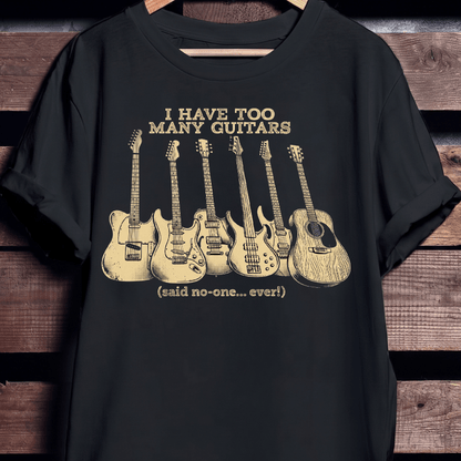 Funny Guitarist Collector Saying Tee - The Music Frontiers