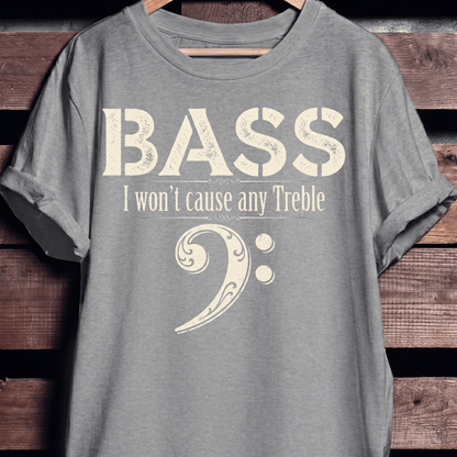 Funny No Treble Bassist Graphic Tee - The Music Frontiers