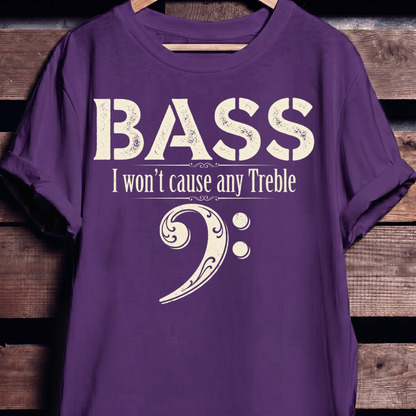 Funny No Treble Bassist Graphic Tee - The Music Frontiers
