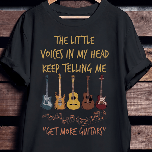 Get More Guitars Voices In My Head T-shirt - Funny Musician Tee - The Music Frontiers