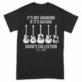 It's Not Hoarding If It's Guitars Personalized Collection Shirt - Black Unisex Standard T-Shirt, front