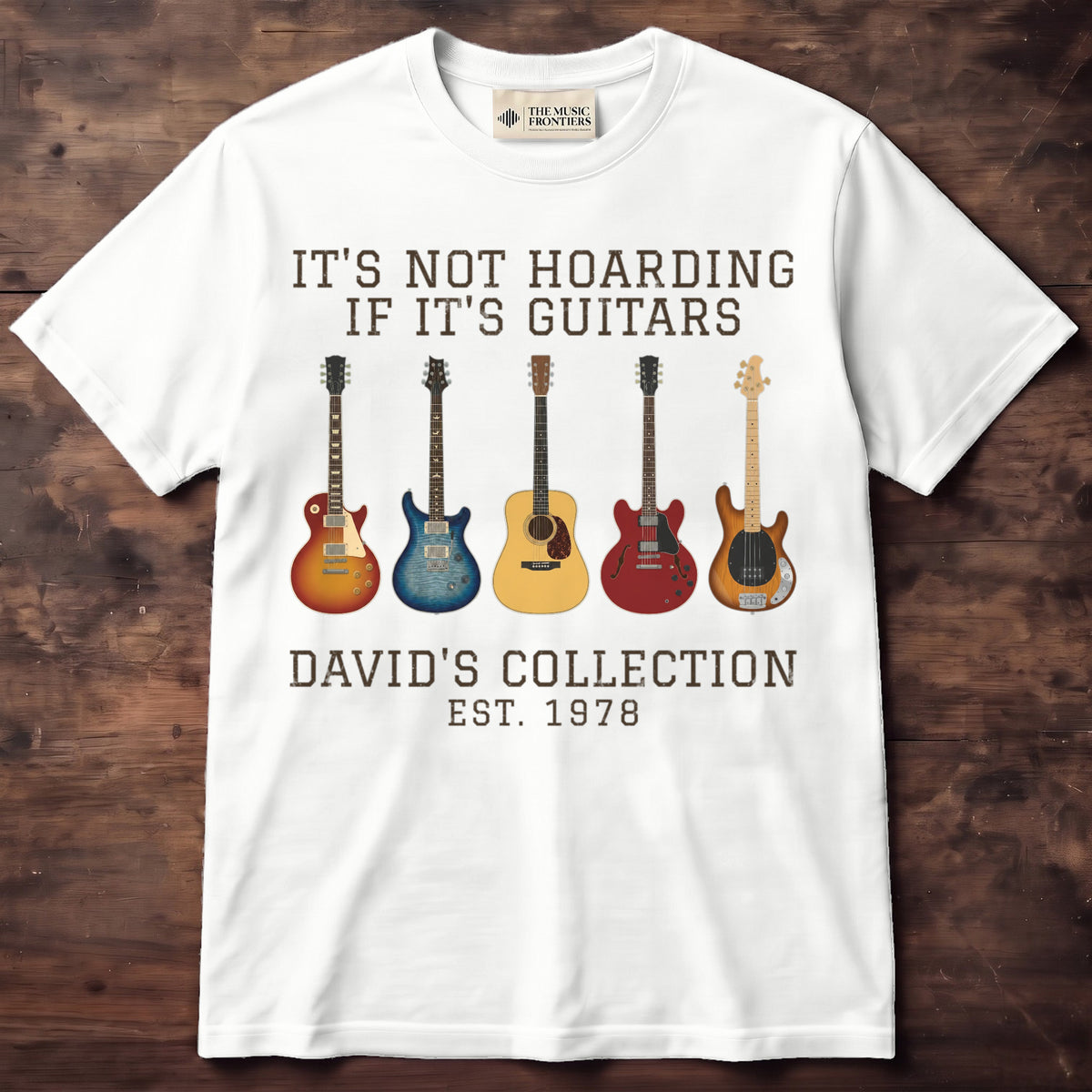 White t-shirt with the personalized It's Not Hoarding If It's Guitars Collection design