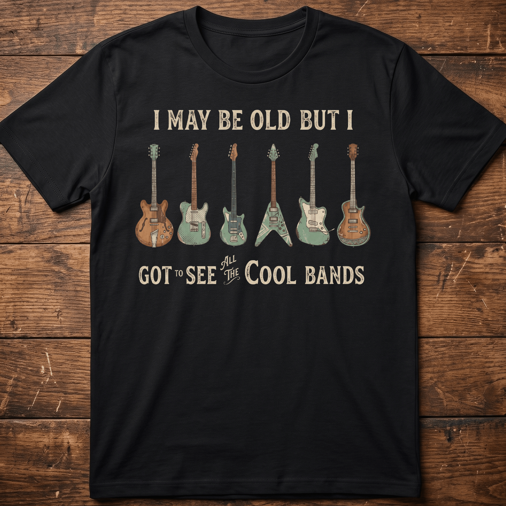 I May Be Old Cool Bands T-shirt - The Music Frontiers