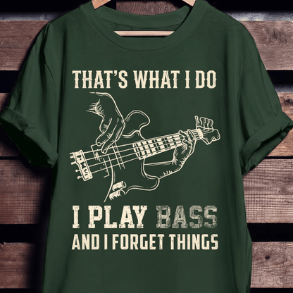 I Play Bass Forget Things - The Music Frontiers