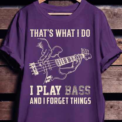 I Play Bass Forget Things - The Music Frontiers