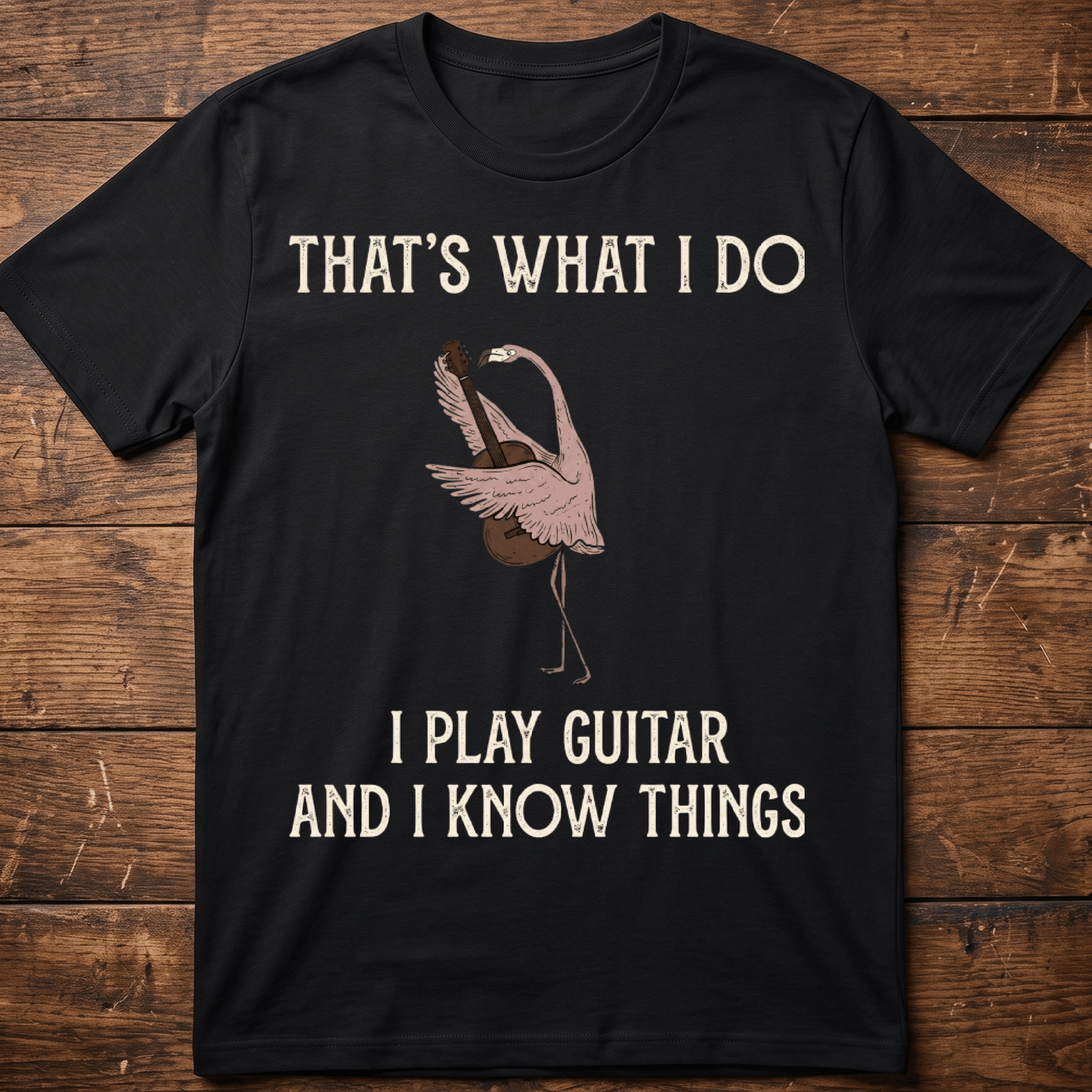 "I Play Guitar And I Know Things" Flamingo Tee - The Music Frontiers