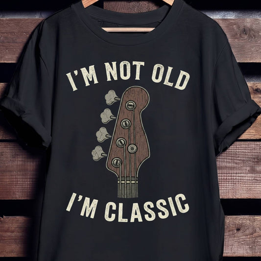 I_m Classic Bassist Quote T-Shirt - Unisex Standard T-Shirt