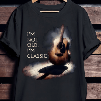 "I'm Not Old, I'm Classic" Acoustic Guitar Tee — Vintage Musician Shirt - The Music Frontiers