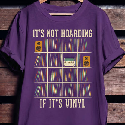 It's Not Hoarding Vinyl Tee