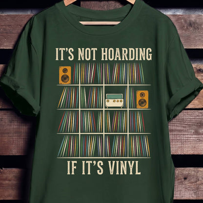 It's Not Hoarding Vinyl Tee