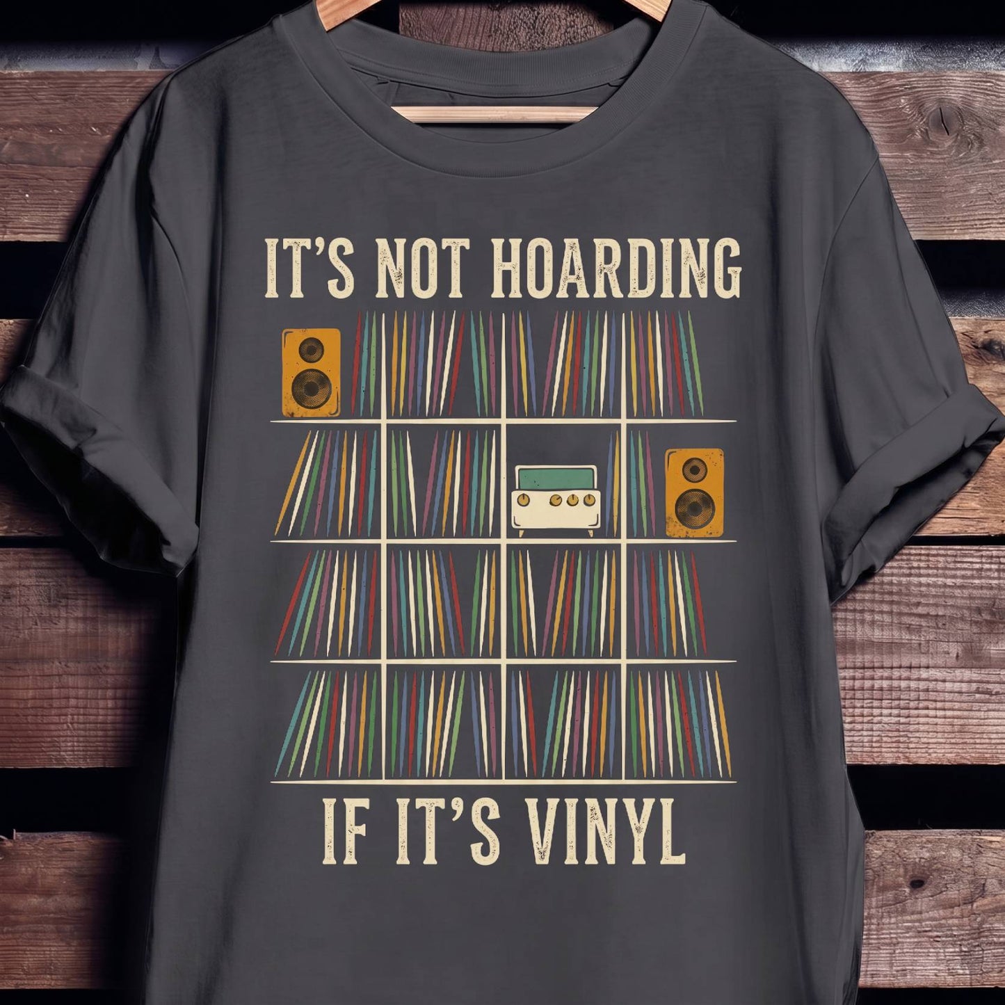 It's Not Hoarding Vinyl Tee