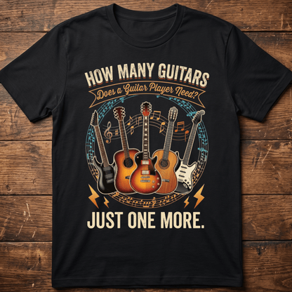 Just One More Guitarist Music Tee - The Music Frontiers
