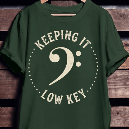 Keeping It Low Key Bassist Tee - The Music Frontiers
