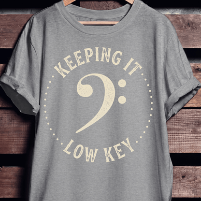 Keeping It Low Key Bassist Tee - The Music Frontiers
