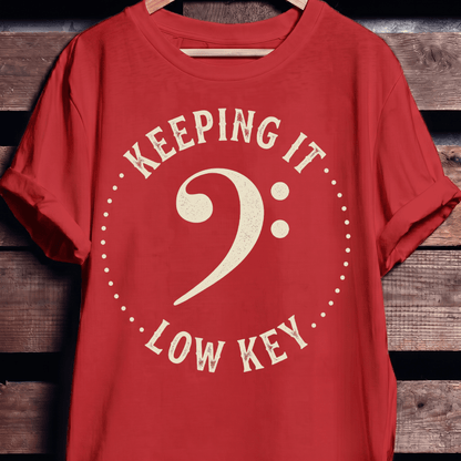 Keeping It Low Key Bassist Tee - The Music Frontiers