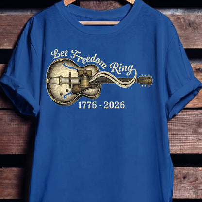 Let Freedom Ring Horizontal Guitar America 250 - The Music Frontiers