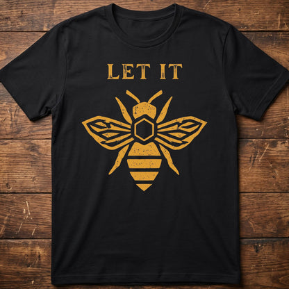 Let It Bee Pun Tee