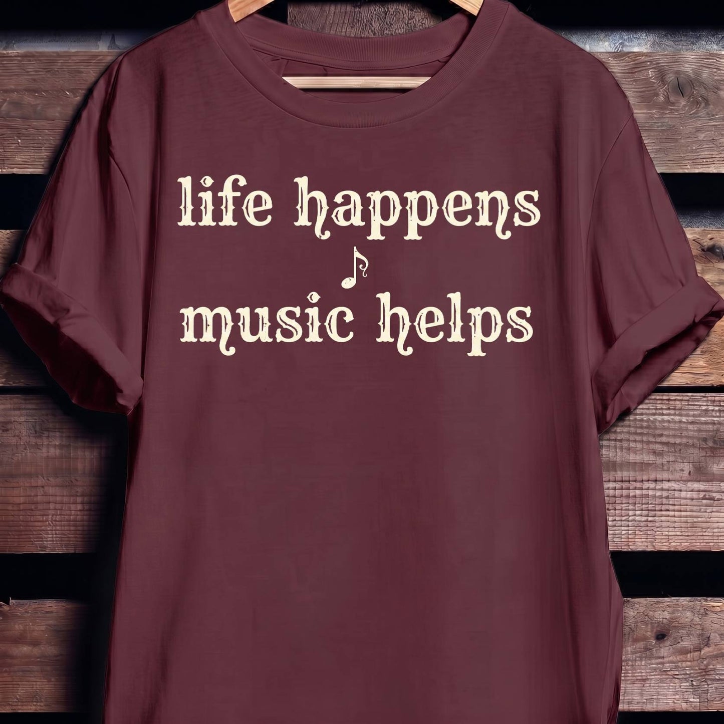 Life Happens Music Helps Tee