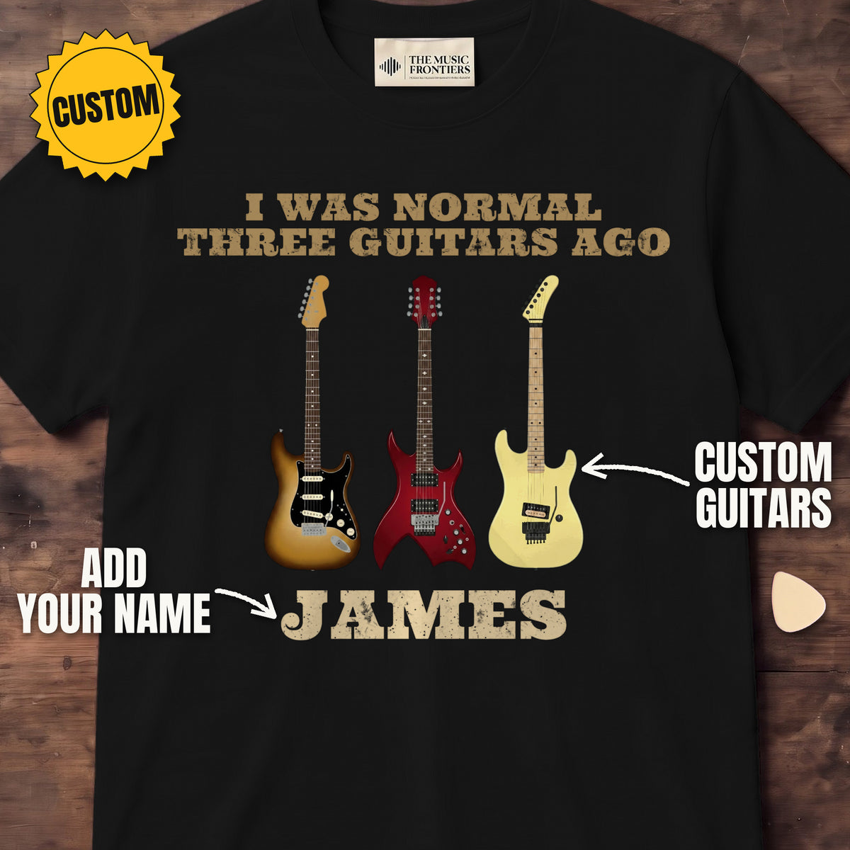 Black t-shirt with the personalized I Was Normal Guitars Ago , Funny Guitarist Gift design, custom guitars and name labeled
