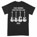 I Was Normal Guitars Ago Personalized Shirt, Funny Guitarist Gift - Black Unisex Standard T-Shirt, front
